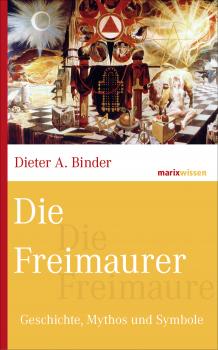 Читать Die Freimaurer - Dieter A. Binder