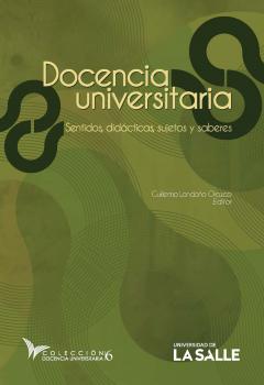 Читать Docencia Universitaria - Guillermo Londoño Orozco