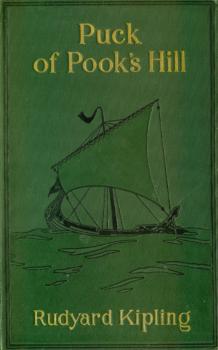 Читать Puck of Pook's Hill - Rudyard 1865-1936 Kipling