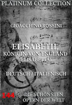 Читать Elisabeth, Königin von England - Gioacchino  Rossini
