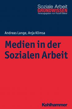 Читать Medien in der Sozialen Arbeit - Andreas  Lange