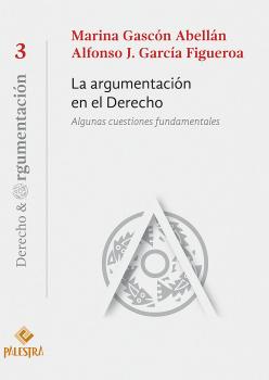 Читать La argumentación en el Derecho - Marina Gascón Abellán