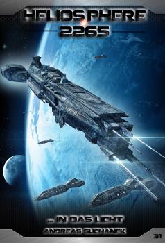 Читать Heliosphere 2265 - Band 31: ... In das Licht (Science Fiction) - Andreas  Suchanek