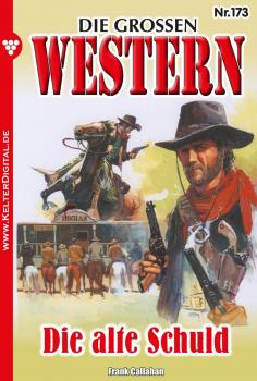 Читать Die großen Western 173 - Frank Callahan