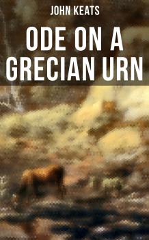 Читать Ode on a Grecian Urn - John Keats