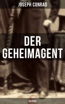 Читать Der Geheimagent (Politkrimi) - Джозеф Конрад
