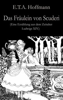 Читать Das Fräulein von Scuderi - Эрнст Гофман