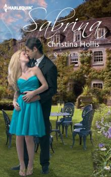 Читать O nobre francês - Christina Hollis