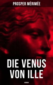 Читать Die Venus von Ille - Horror - Проспер Мериме