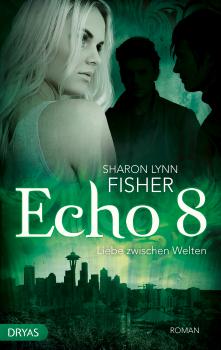 Читать Echo 8 - Sharon Lynn Fisher