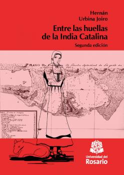 Читать Entre las huellas de la India Catalina - Hernán Urbina Joiro