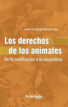 Читать Los Derechos de los Animales - Javier Alfredo Molina Roa