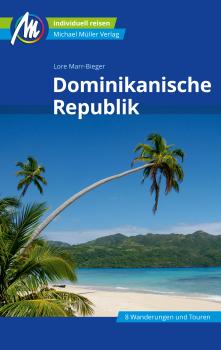 Читать Dominikanische Republik Reiseführer Michael Müller Verlag - Lore Marr-Bieger