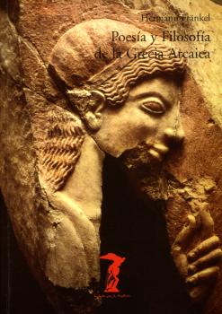 Читать Poesía y Filosofía de la Grecia Arcaica - Hermann Fränkel