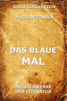 Читать Das blaue Mal - Hugo Bettauer