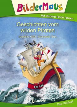 Читать Bildermaus - Geschichten vom wilden Piraten - Angelika Glitz