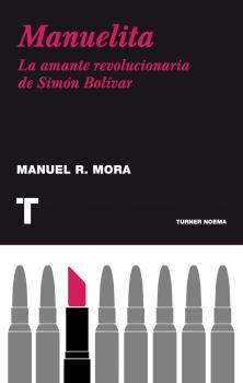 Читать Manuelita - Manuel R. Mora
