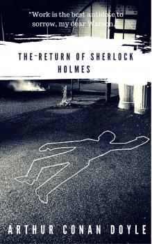 Читать The Return of Sherlock Holmes - Артур Конан Дойл