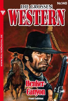 Читать Die großen Western 140 - Frank Callahan
