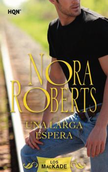 Читать Una larga espera - Nora Roberts