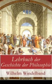 Читать Lehrbuch der Geschichte der Philosophie - Wilhelm  Windelband