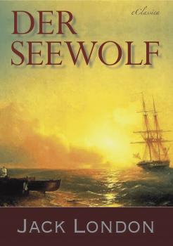 Читать Der Seewolf - Джек Лондон