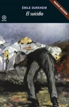 Читать El suicidio -  Émile Durkheim