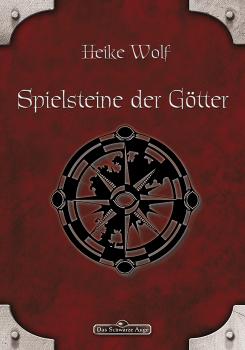 Читать DSA 81: Spielsteine der Götter - Heike Wolf