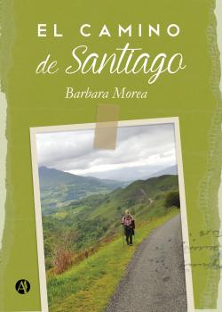 Читать El Camino de Santiago - Barbara Morea