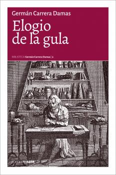 Читать Elogio de la gula - Germán Carrera Damas