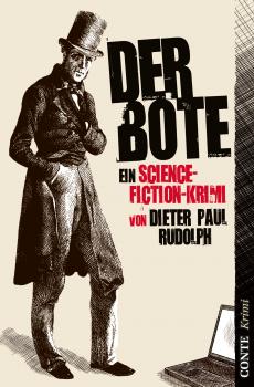 Читать Der Bote - Dieter Paul Rudolph