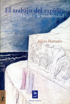 Читать El trabajo del espíritu - Julián Marrades