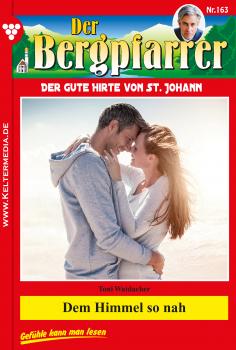 Читать Der Bergpfarrer 163 – Heimatroman - Toni Waidacher