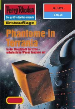 Читать Perry Rhodan 1879: Phantome in Terrania - Ernst Vlcek