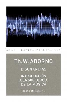Читать Disonancias / Introducción a la sociología de la música - Theodor W. Adorno