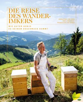 Читать Die Reise des Wanderimkers - Johannes Gruber