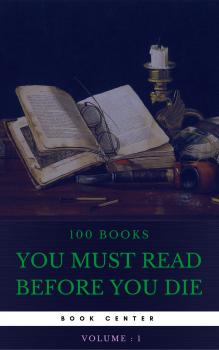 Читать 100 Books You Must Read Before You Die [volume 1] (Book Center) - Артур Конан Дойл