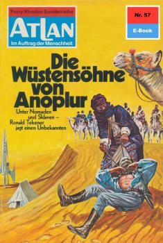 Читать Atlan 57: Die Wüstensöhne von Anoplur - Ernst Vlcek