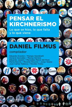 Читать Pensar el kirchnerismo - Daniel Filmus