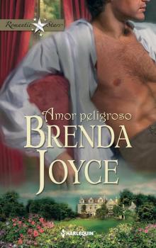 Читать Amor peligroso - Brenda Joyce