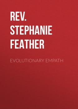 Читать Evolutionary Empath - Rev. Stephanie Red Feather