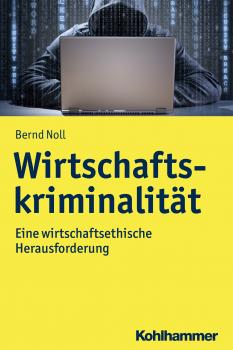 Читать Wirtschaftskriminalität - Bernd Noll