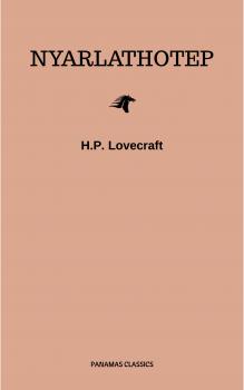 Читать Nyarlathotep - H.P. Lovecraft