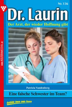 Читать Dr. Laurin 136 – Arztroman - Patricia Vandenberg