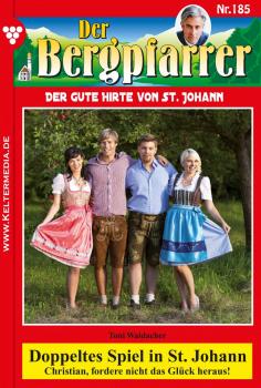 Читать Der Bergpfarrer 185 – Heimatroman - Toni Waidacher