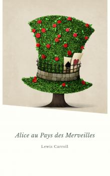 Читать Alice au Pays des Merveilles - Льюис Кэрролл