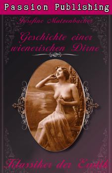 Читать Klassiker der Erotik 29: Geschichte einer wienerischen Dirne - Josefine Mutzenbacher