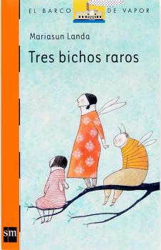 Читать Tres bichos raros - Mariasun Landa Etxebeste