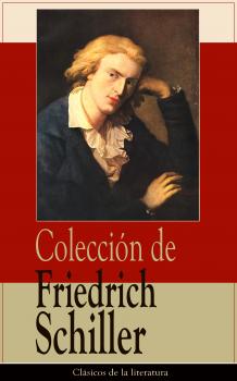 Читать Colección de Friedrich Schiller - Фридрих Шиллер