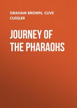 Читать Journey of the Pharaohs - Graham  Brown